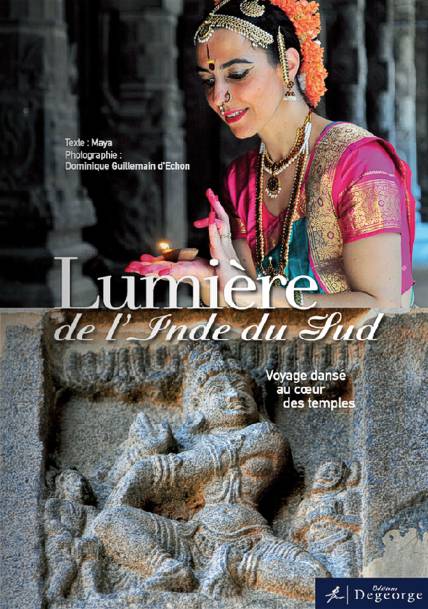 Lumière de l'Inde du Sud Voyage dansé au cœur des temples