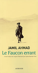Le Faucon errant par Jamil Ahmad